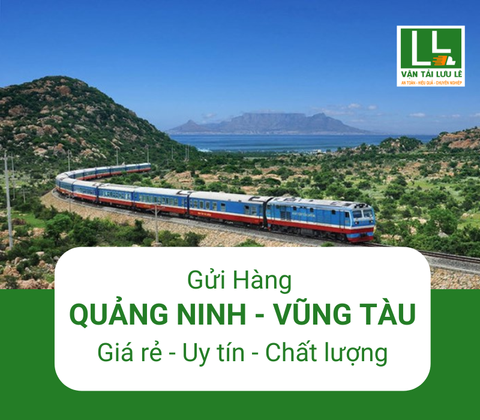 Gửi hàng từ Quảng Ninh đi Vũng Tàu chuyên nghiệp, giá rẻ