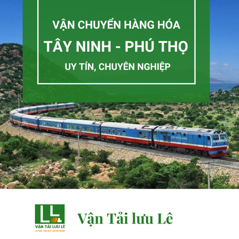 Dịch vụ gửi hàng từ Tây Ninh đi Phú Thọ giá rẻ, an toàn
