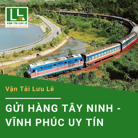 Bảng giá cước dịch vụ gửi hàng từ Tây Ninh đi Vĩnh Phúc