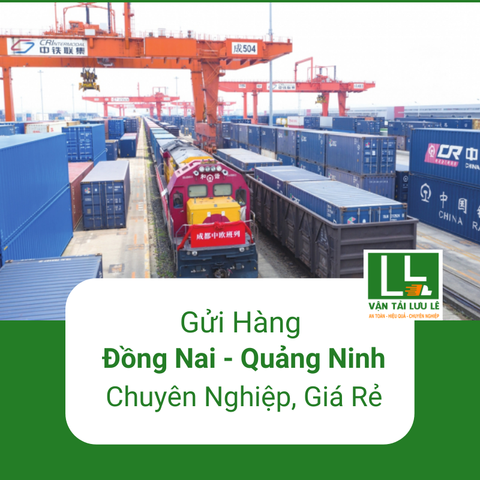 Bảng giá cước dịch vụ gửi hàng từ Đồng Nai đi Quảng Ninh