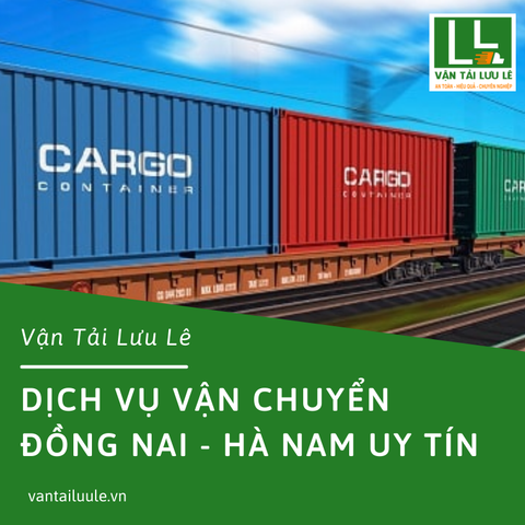 Bảng giá cước dịch vụ gửi hàng từ Đồng Nai đi Hà Nam