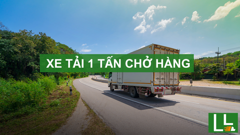 Dịch vụ thuê xe tải 1 tấn chở hàng [Uy tín, Tiết kiệm]