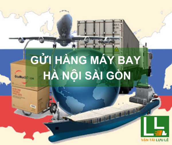 gửi hàng máy bay hà nội sài gòn