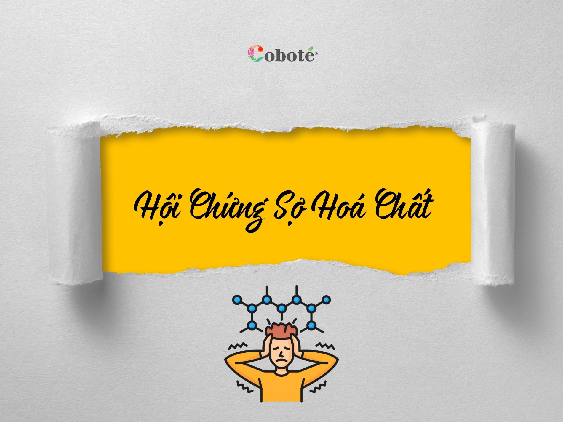 Vì Sao Chúng Ta Sợ Hóa Chất? Giải Mã Hội Chứng Chemephobia