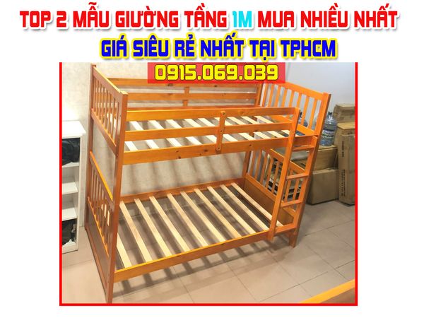 Top 2 mẫu giường tầng 1m giá siêu rẻ