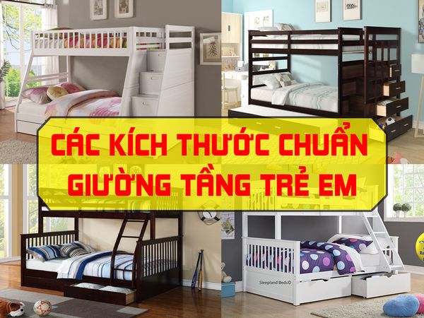 các kích thước chuẩn giường tầng trẻ em giá rẻ tại tphcm 2022