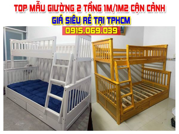TOP Mẫu giường 2 tầng 118 trên 1m dưới 1m2 kiên cố giá rẻ bán chạy nhất TPHCM