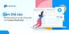 Làm thế nào để tăng lưu lượng truy cập  trang web với content marketing?