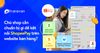 Chủ shop cần chuẩn bị gì để kết nối ShopeePay trên website bán hàng?