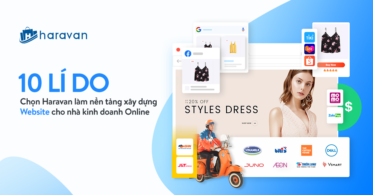 10 lí do chọn Haravan làm nền tảng xây dựng website cho nhà kinh doanh Online