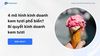 4 mô hình kinh doanh kem tươi phổ biến? Bí quyết kinh doanh kem tươi