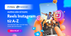[EBOOK] Hướng dẫn sử dụng Reels Instagram từ A-Z