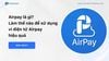 Airpay là gì? Làm thế nào để sử dụng ví điện tử Airpay hiệu quả