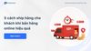 5 cách ship hàng cho khách khi bán hàng online hiệu quả
