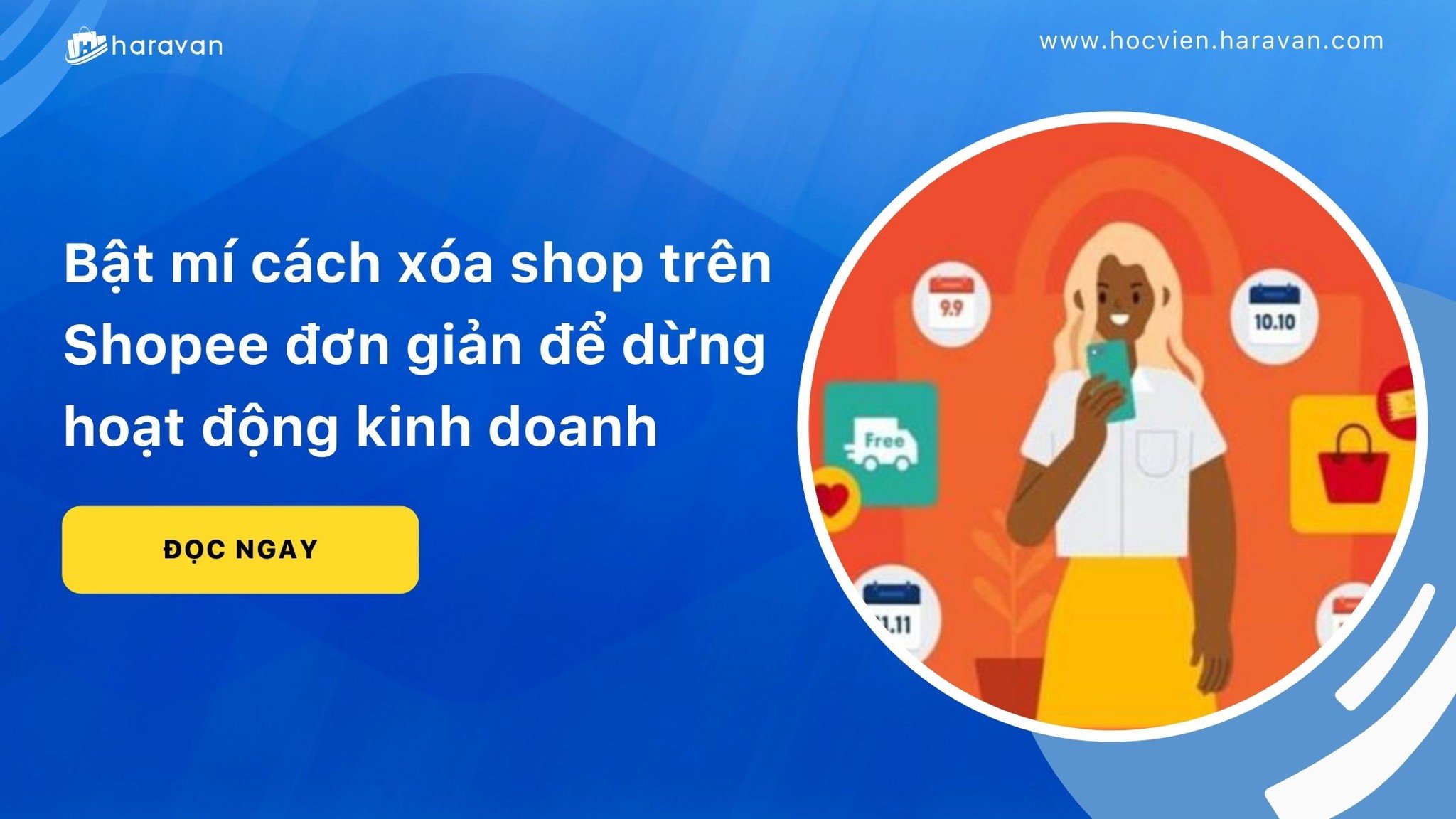 Bật mí cách xóa shop trên Shopee đơn giản để dừng hoạt động kinh doanh