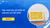 Chi phí thiết kế website bao nhiêu tiền? Cập nhật báo giá thiết kế website chi tiết 2025