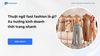 Thuật ngữ fast fashion là gì? Xu hướng kinh doanh thời trang nhanh