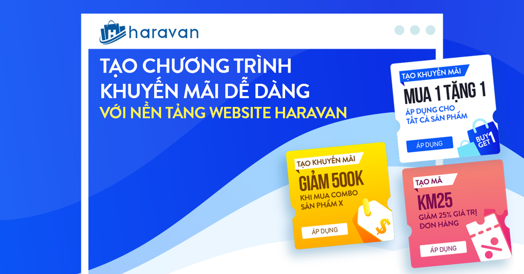Tạo chương trình khuyến mãi dễ dàng với website Haravan