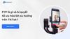 FYP là gì và bí quyết tối ưu hóa lên xu hướng trên TikTok?