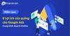Điểm qua 08 Lợi ích của quảng cáo Google Ads trong kinh doanh online