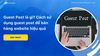 Guest Post là gì? Cách sử dụng guest post để bán hàng website hiệu quả