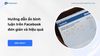 Hướng dẫn ẩn bình luận trên Facebook đơn giản và hiệu quả