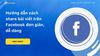 Hướng dẫn cách share bài viết trên Facebook đơn giản, dễ dàng