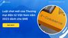 Luật chơi mới của Thương mại điện tử Việt Nam năm 2023 dành cho SME