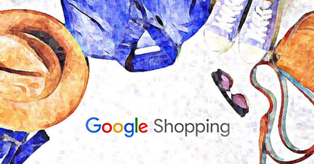 6 Điều nhà bán hàng cần chuẩn bị trước khi Google miễn phí hiển thị sản phẩm trên Google Shopping