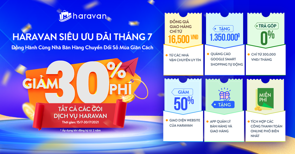 Siêu ưu đãi tháng 7 - Giảm 30% tất cả các gói dịch vụ Haravan