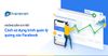 Hướng dẫn chi tiết cách sử dụng trình quản lý quảng cáo Facebook
