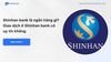 Shinhan bank là ngân hàng gì? Giao dịch ở Shinhan bank có uy tín không