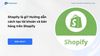 Shopify là gì? Hướng dẫn cách tạo tài khoản và bán hàng trên Shopify