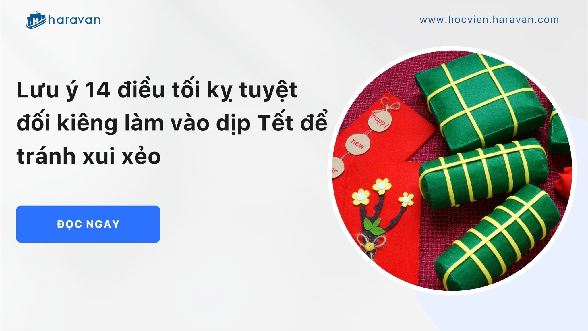 Lưu ý 14 điều tối kỵ tuyệt đối kiêng làm vào dịp Tết để tránh xui xẻo