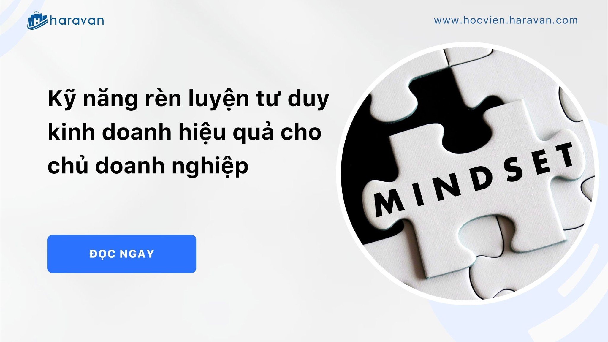 Kỹ năng rèn luyện tư duy kinh doanh hiệu quả cho chủ doanh nghiệp