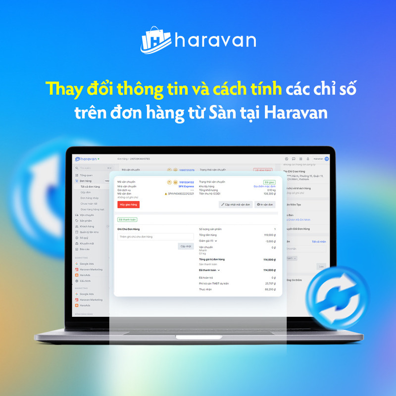 Thay đổi thông tin và cách tính các chỉ số trên đơn hàng từ Sàn tại Haravan