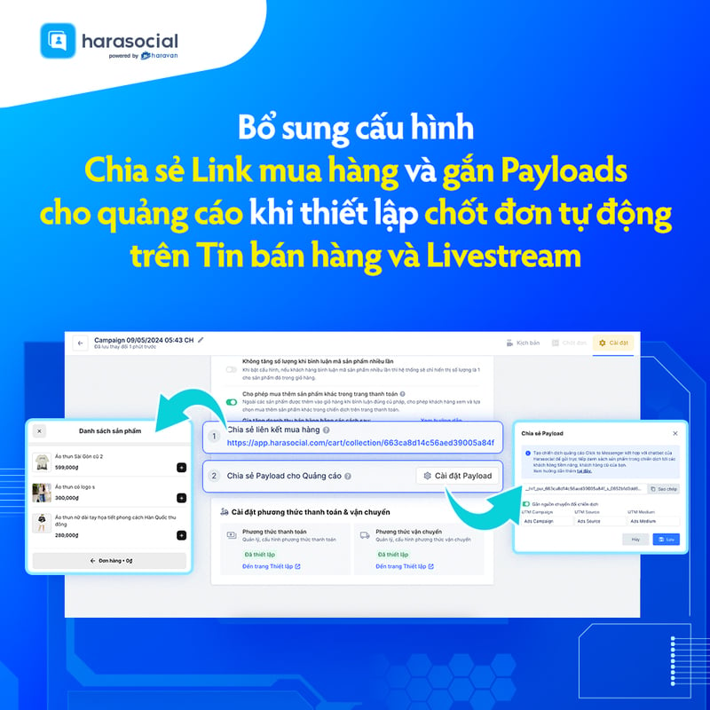 Bổ sung cấu hình: Chia sẻ Link mua hàng và gắn Payloads cho quảng cáo khi thiết lập chốt đơn tự động trên Tin bán hàng và Livestream