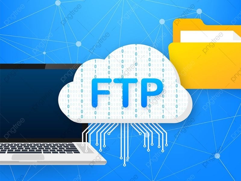 FTP là gì Cách thức hoạt động của File Transfer Protocol