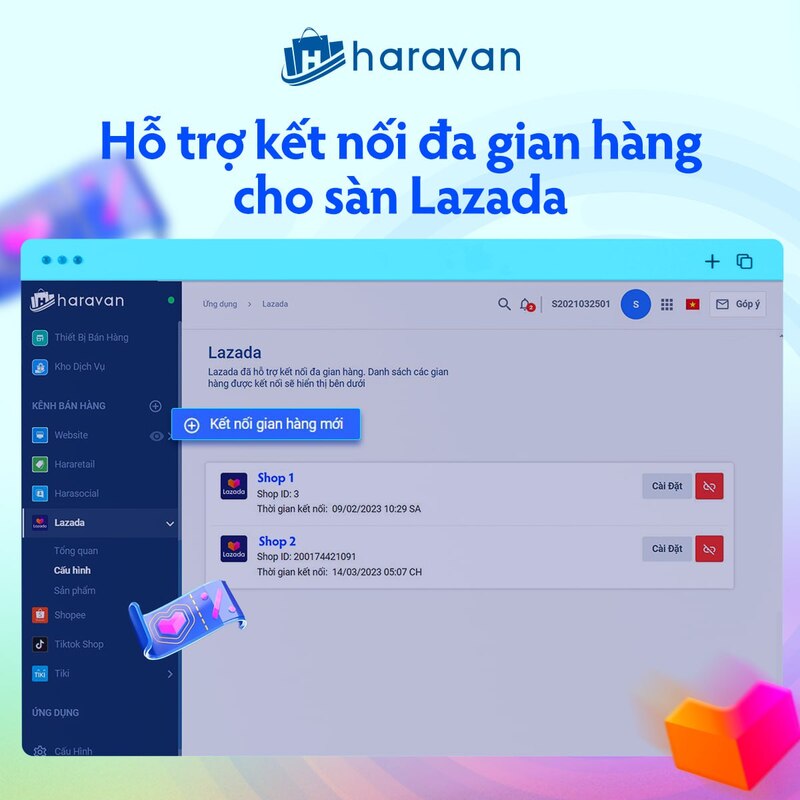 Hỗ trợ kết nối đa gian hàng cho sàn Lazada