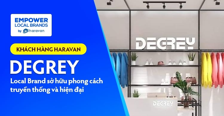 Khách hàng Haravan - Degrey
