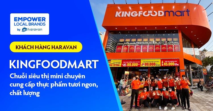 Khách hàng Haravan - Kingfoodmart