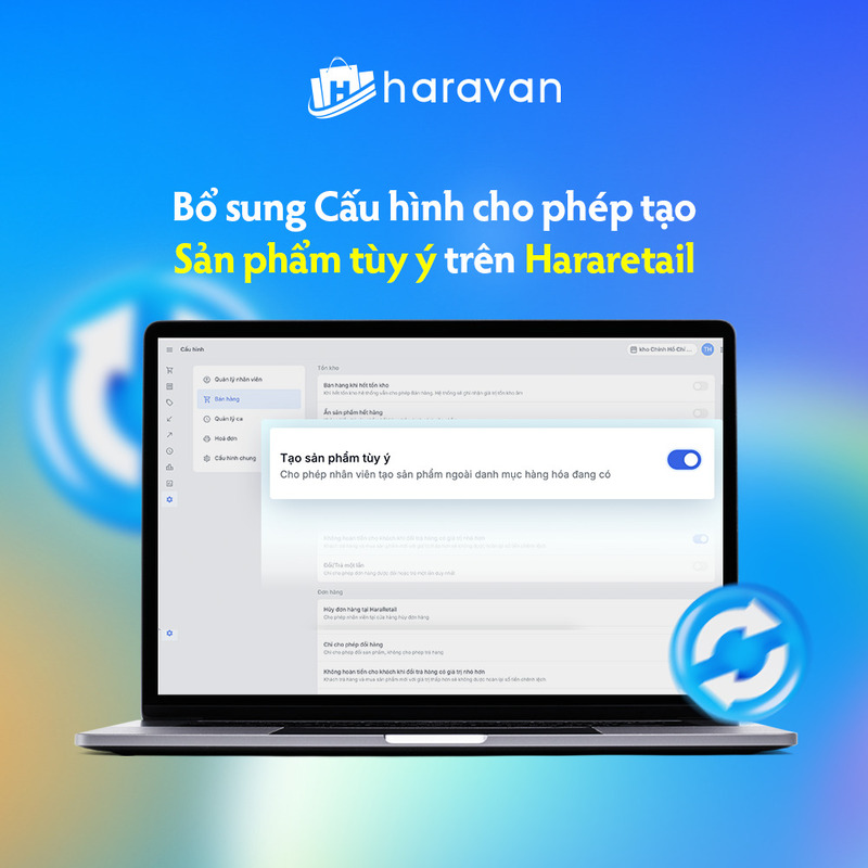 Bổ sung Cấu hình cho phép tạo Sản phẩm tùy ý trên Hararetail