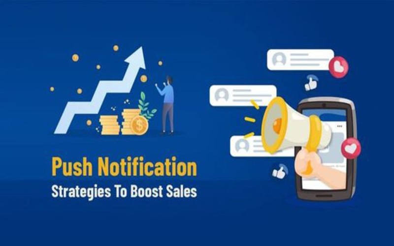 Web push notification là công cụ giúp doanh nghiệp của bạn gia tăng doanh thu nhanh chóng