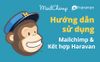 Cách sử dụng email marketing Mailchimp kết hợp Haravan