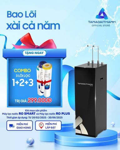 Siêu Quà tặng khi mua sản phẩm lọc nước Tân Á Đại Thành - Bảo vệ sức khỏe, nhận ngay lõi lọc + gói bảo trì