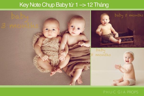 Những Lưu ý Chụp Hình Cho Bé Từng Tháng Qua Các Mốc 1---> 12 Tháng