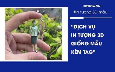 Nhận in tượng 3D màu giống mẫu từ ảnh kèm gắn tag theo yêu cầu