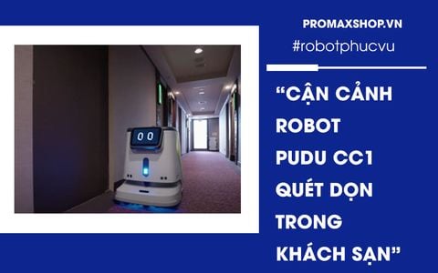 Cận cảnh robot hút bụi thông minh cho nhà cao tầng khách sạn Pudu CC1