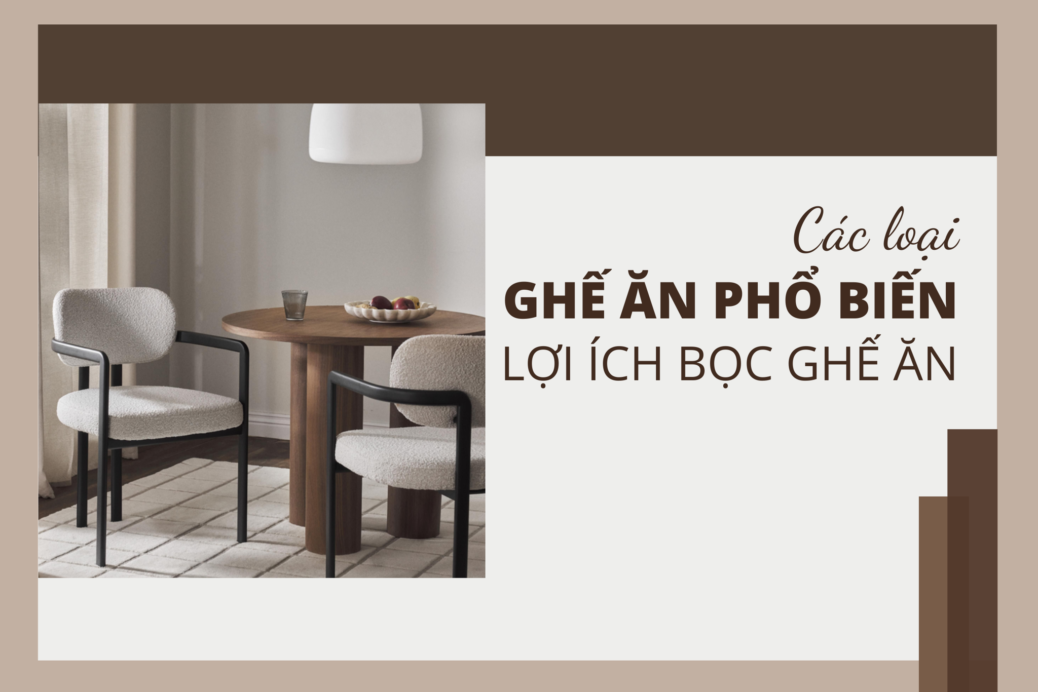 Các loại ghế ăn phổ biến và lợi ích của bọc ghế ăn cho gia đình