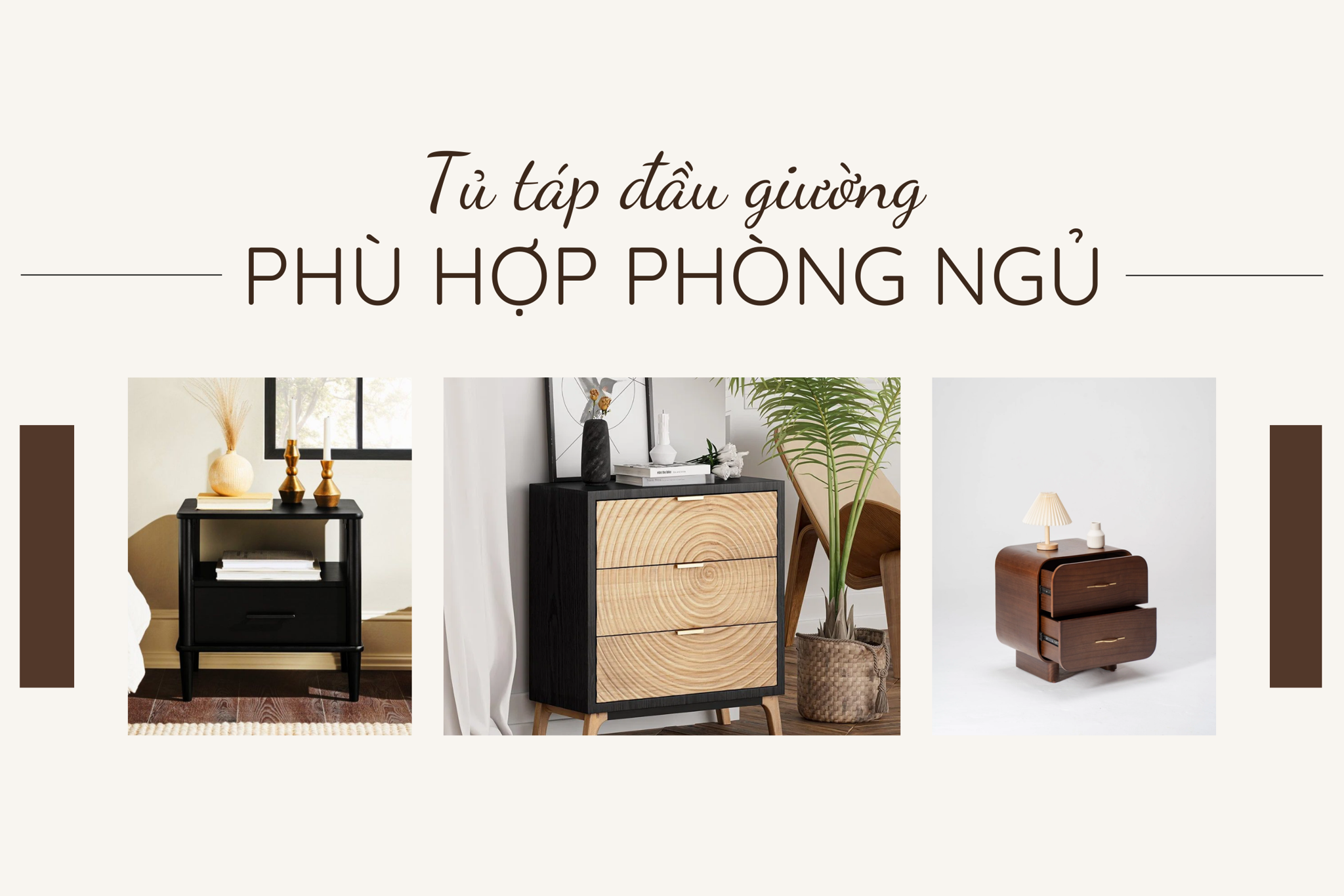 Cách chọn tủ táp đầu giường phù hợp với không gian phòng ngủ